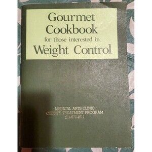 Gourmet Cookbook For Those Interested In Weight Control 1988 Weiss & Uslander